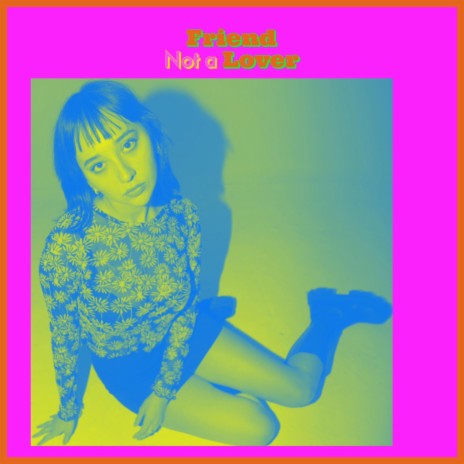 Friend Not a Lover cover art