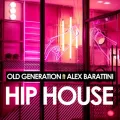 Hip House (Extended Mix) ft. Alex Barattini