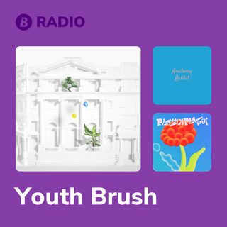 Youth Brush Radio