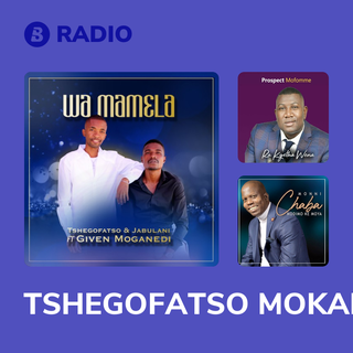 TSHEGOFATSO MOKABANE Radio