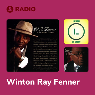 Winton Ray Fenner Radio