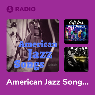 American Jazz Songs Radio