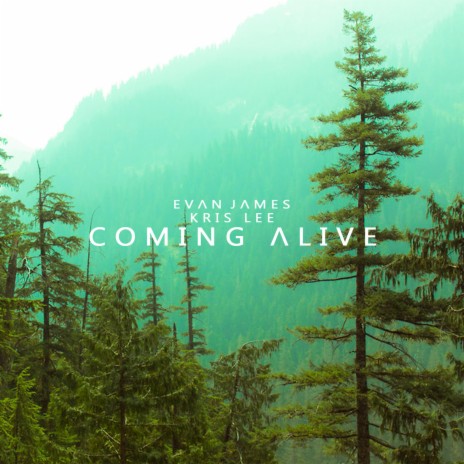 Coming Alive ft. Kris Lee cover art