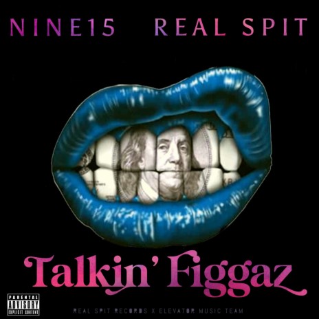 Talkin' Figgaz ft. Real Spit cover art