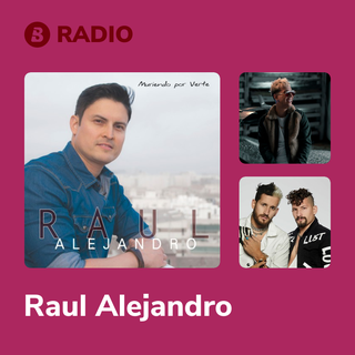 Raul Alejandro Radio