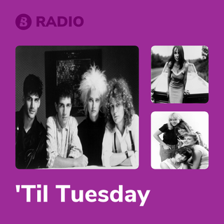 'Til Tuesday Radio