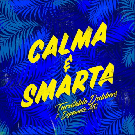 Calma & Smarta (Dope Ammo Remix) cover art
