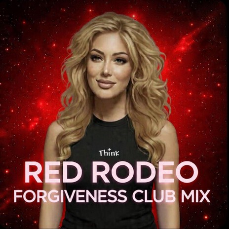 RED RODEO (FORGIVENESS CLUB MIX)