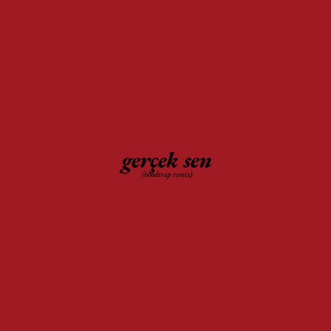 Gerçek Sen (Remix) cover art