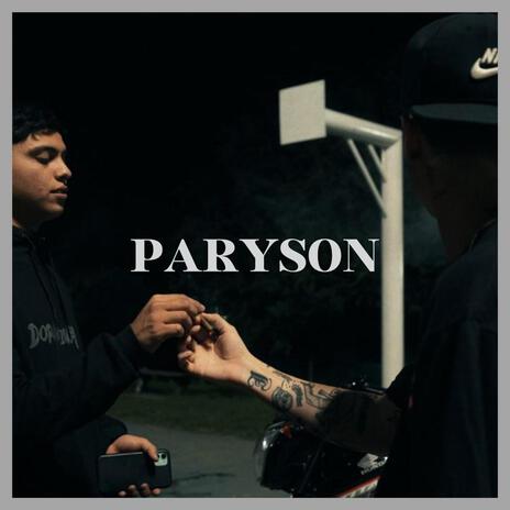 PARYSON ft. 05 CHUKY