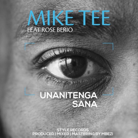 Unanitenga Sana ft. Rose Berio
