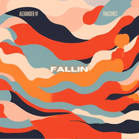 Fallin' ft. Fractures