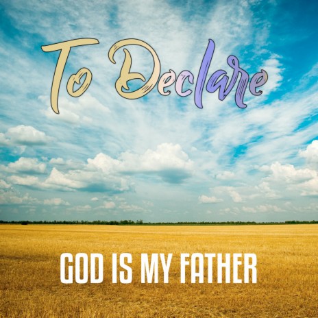 God Is My Father