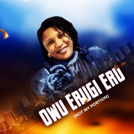 Owu Erugi Eru (Not My Portion) cover art
