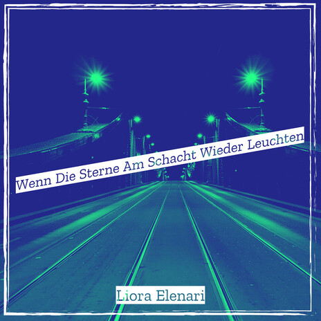 Wenn Die Sterne Am Schacht Wieder Leuchten cover art