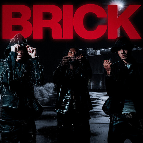 BRICK ft. KASTILLO & Jhonny Weezy