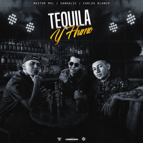 Tequila y Humo ft. Vandalic & Carlos Blanco cover art