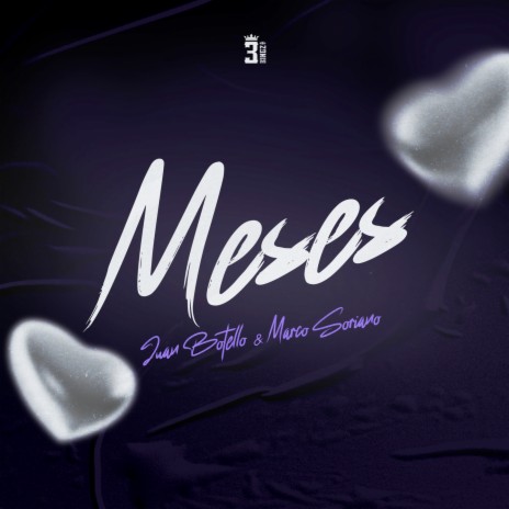 Meses ft. Juan Botello & Three Kingz Global cover art