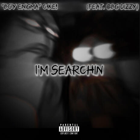 I'm Searchin ft. OBG Dizzy cover art