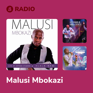 Malusi Mbokazi Radio