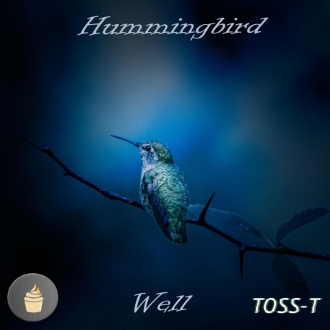 Hummingbird (feat. MrBurntYoghurt)