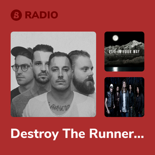 Destroy The Runner Radio