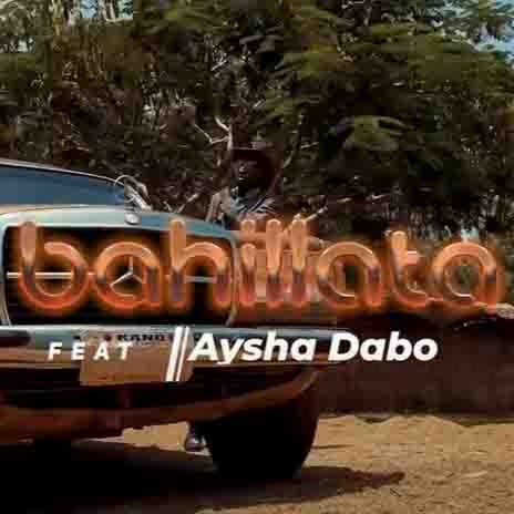 Bahillata ft. Aysha Dabo cover art