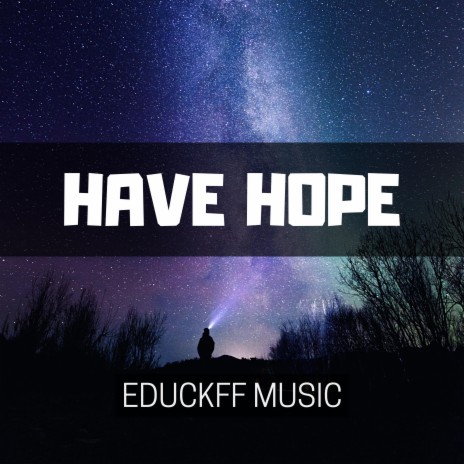 Have Hope