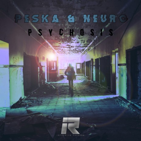Psychosis (Original Mix) ft. Neuro cover art