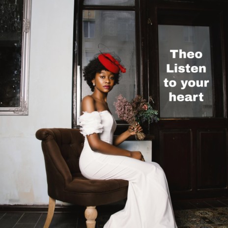 Theo-Listen To Your Hearts cover art
