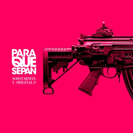 PARA QUE SEPAN ft. Original P cover art