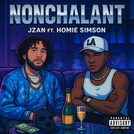 Nonchalant ft. Homie Simson cover art