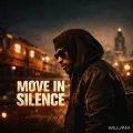 Move in Silence
