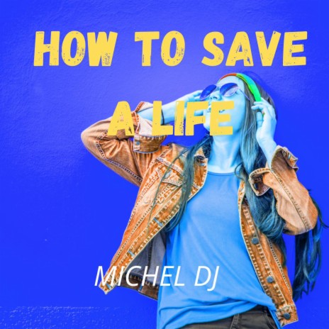 How to Save a Life cover art