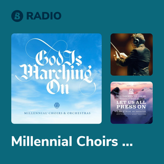 Millennial Choirs & Orchestras Radio