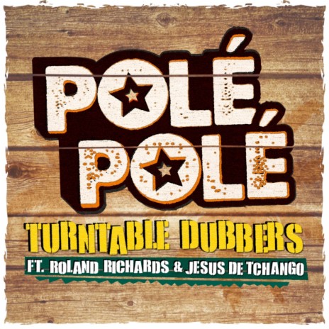 Polé Polé (Radio Mix) ft. Roland Richards & Jesus De Tchango cover art