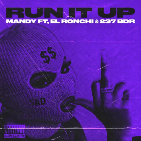 Run it Up (feat. EL Ronchi & 237 BDR) cover art