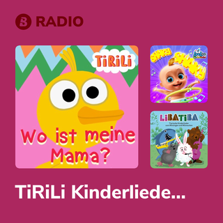 TiRiLi Kinderlieder Radio