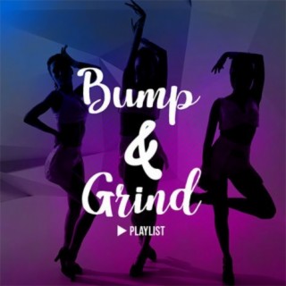 Bump & Grind