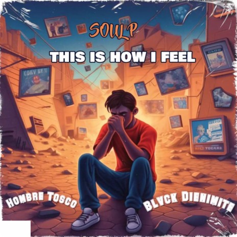 This Is How I Feel ft. Hombre Tosco & Blvck Dienamite