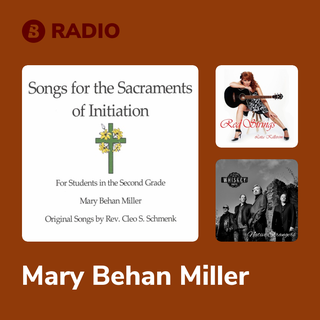 Mary Behan Miller Radio