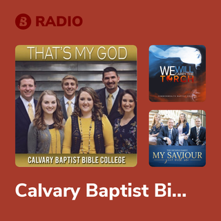 Calvary Baptist Bible College Radio