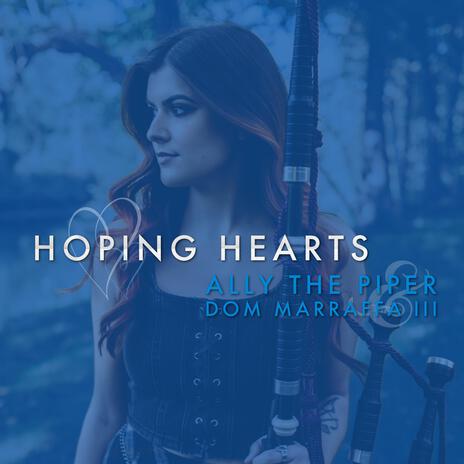 Hoping Hearts ft. Dom Marraffa III