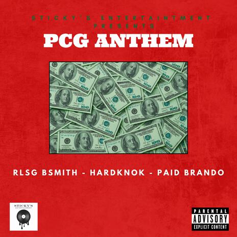 PCG ANTHEM ft. HardKnok & Paid Brando