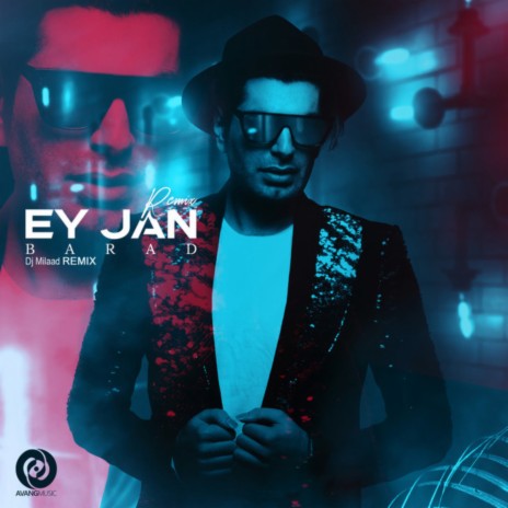 Ey Jan (Remix) ft. Dj Milaad cover art