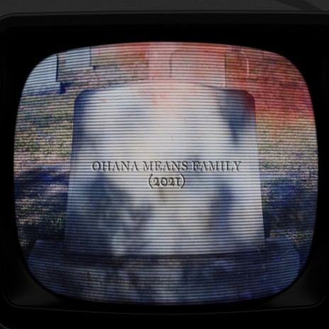 Ohana Means Family (2021) cover art