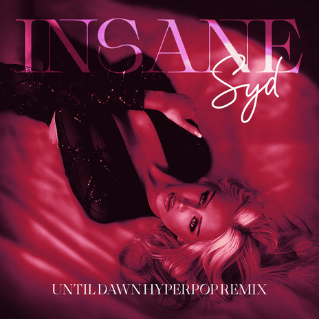 Insane (UNTIL DAWN HYPERPOP REMIX) cover art