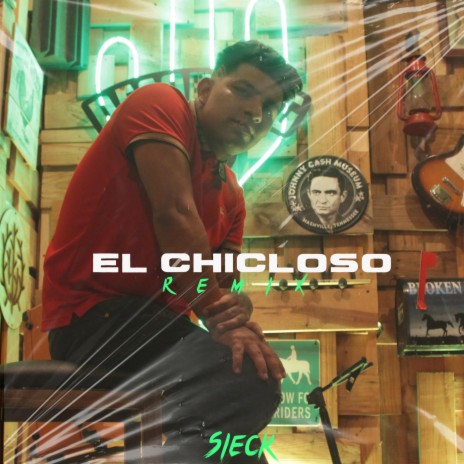 El Chicloso Remix