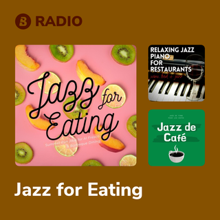 Jazz for Eating Radio