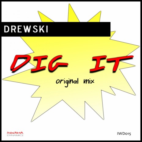 Dig It (Original Mix)